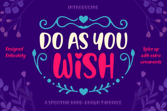 Do As You Wish: A Versatile Handwritten Font for Crafters