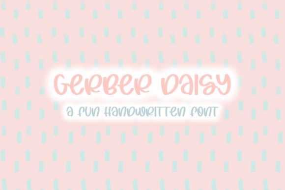 Gerber Daisy: A Friendly Font for Engaging Campaigns