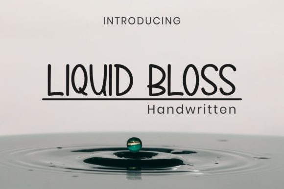 Liquid Bloss: A Versatile Handwritten Font for Editorial Design